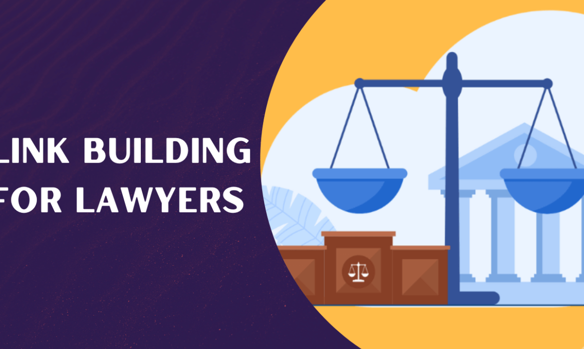 Link Building for Lawyers